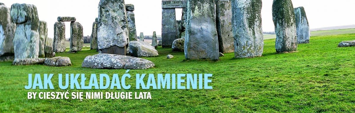 Kamień naturalny - jak unikać błędów?